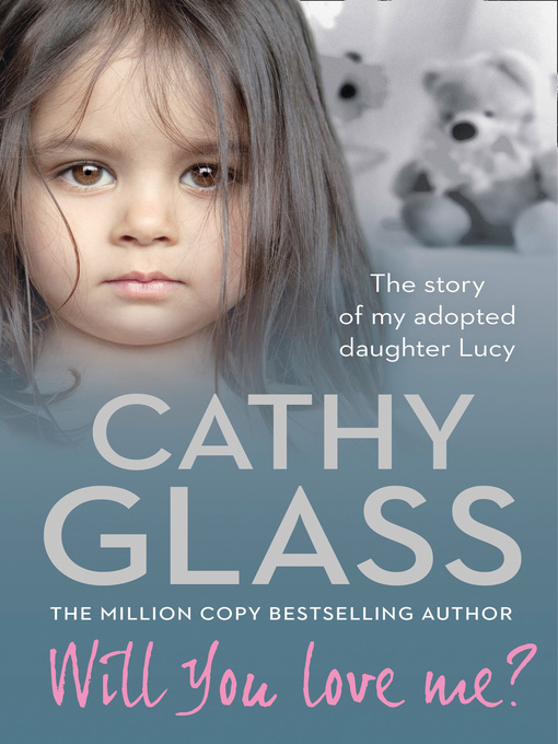 Title details for Will You Love Me? by Cathy Glass - Wait list
